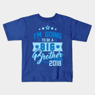 Going to be Big Brother 2018 -Bro to be-Announcement Kids T-Shirt